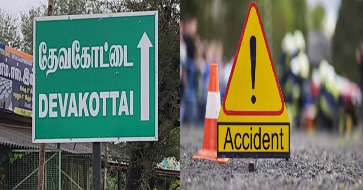 in Sivaganga Devakkottai 2 Died Accident Today 
