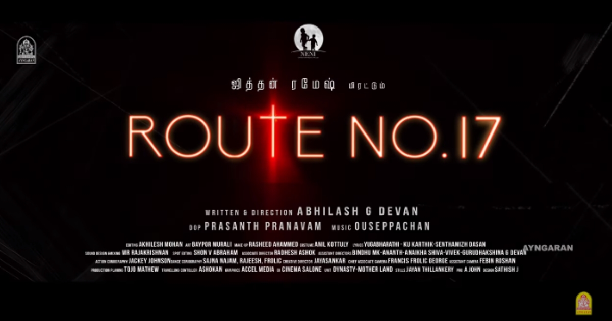 Jithan Ramesh Starring Route No 17 Movie Trailer Out Now 