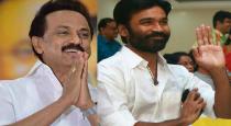 mk-stalin-appriciate-to-dhanush